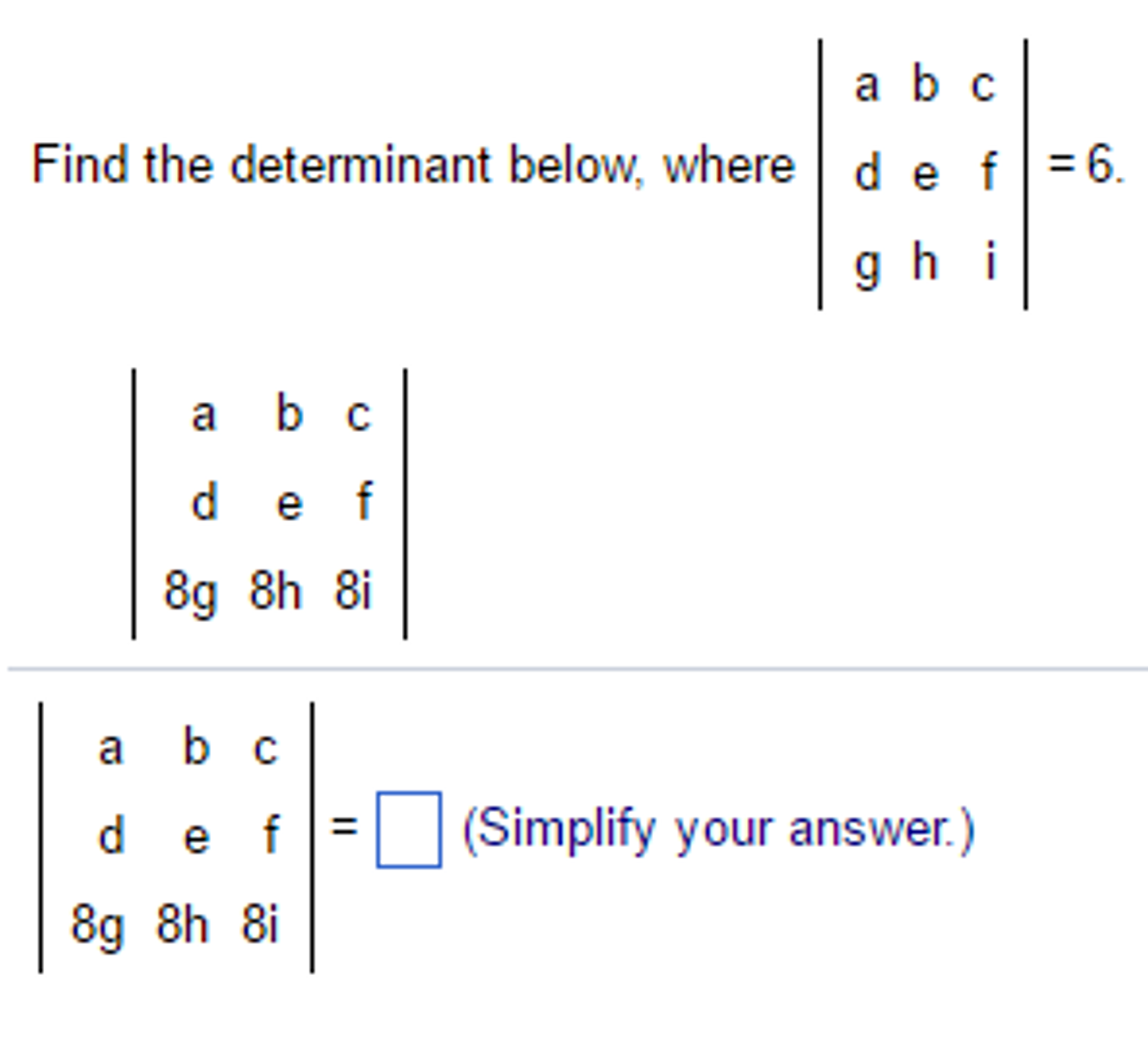 Solved Find The Determinant Below, Where |a B C D E F G H | Chegg.com