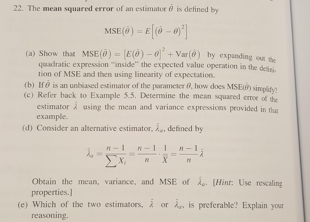 Solved 22. The Mean Squared Error Of An Estimator ? Is | Chegg.com