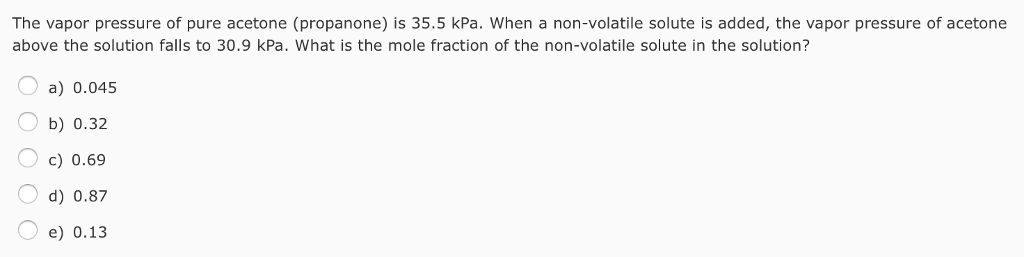 Solved The vapor pressure of pure acetone (propanone) is | Chegg.com