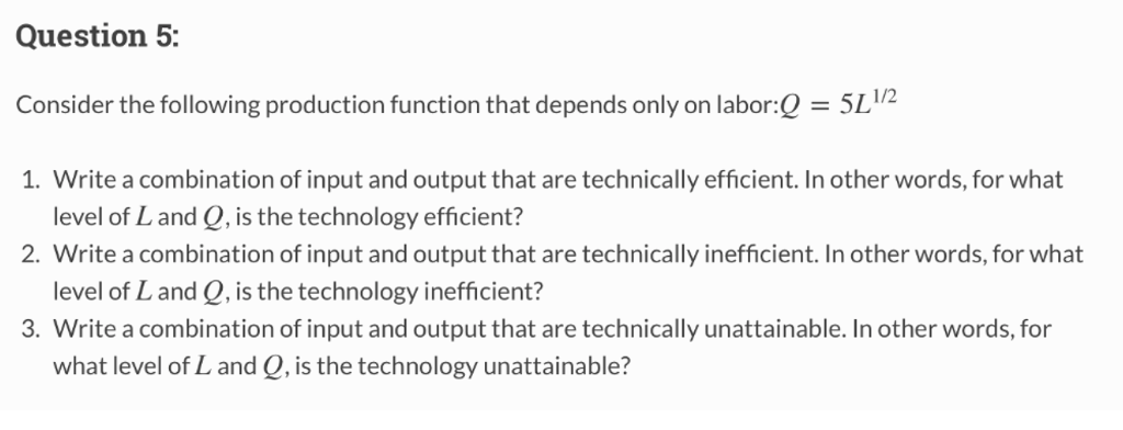 solved-question-5-consider-the-following-production-chegg