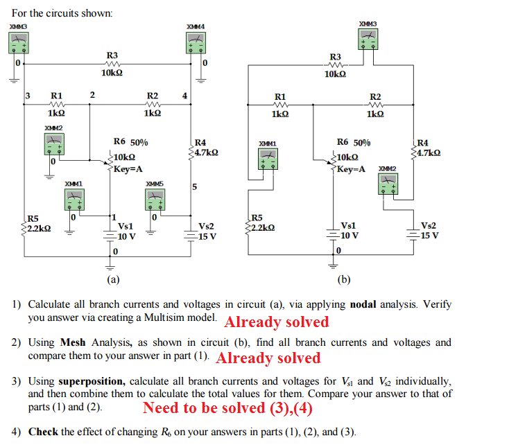 Solved For the circuits shown Calculate all branch
