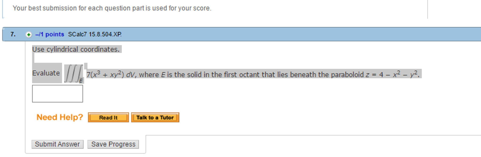 Solved Use cylindrical coordinates. Evaluate where E | Chegg.com