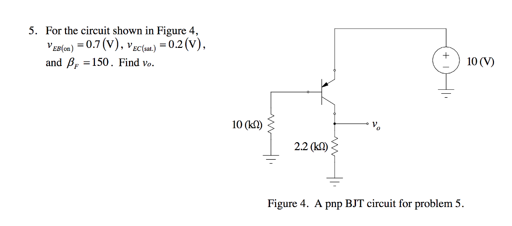 Solved 5. For the circuit show in Figure 4 solve showing all | Chegg.com