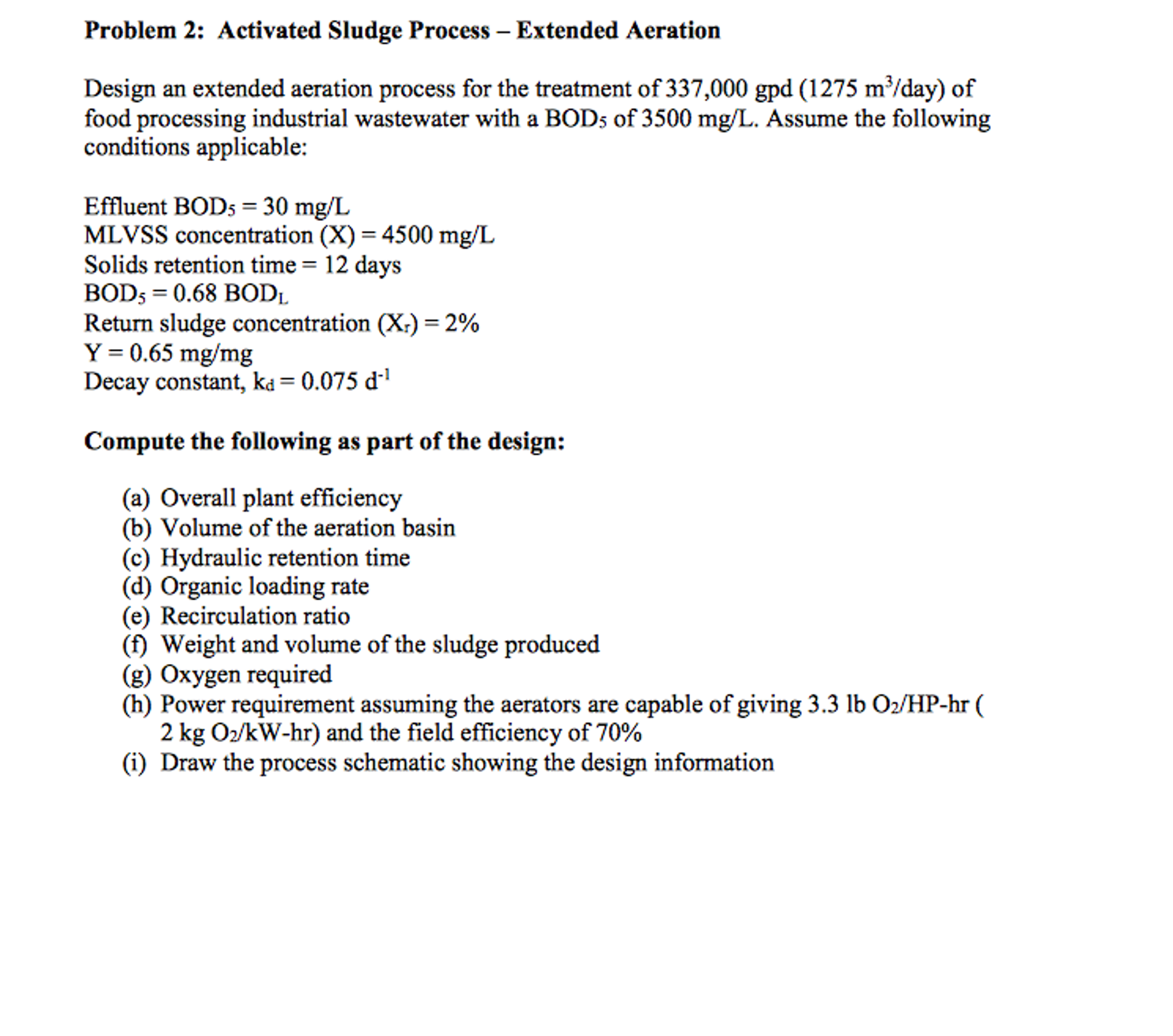 Solved Design an extended aeration process for the treatment | Chegg.com