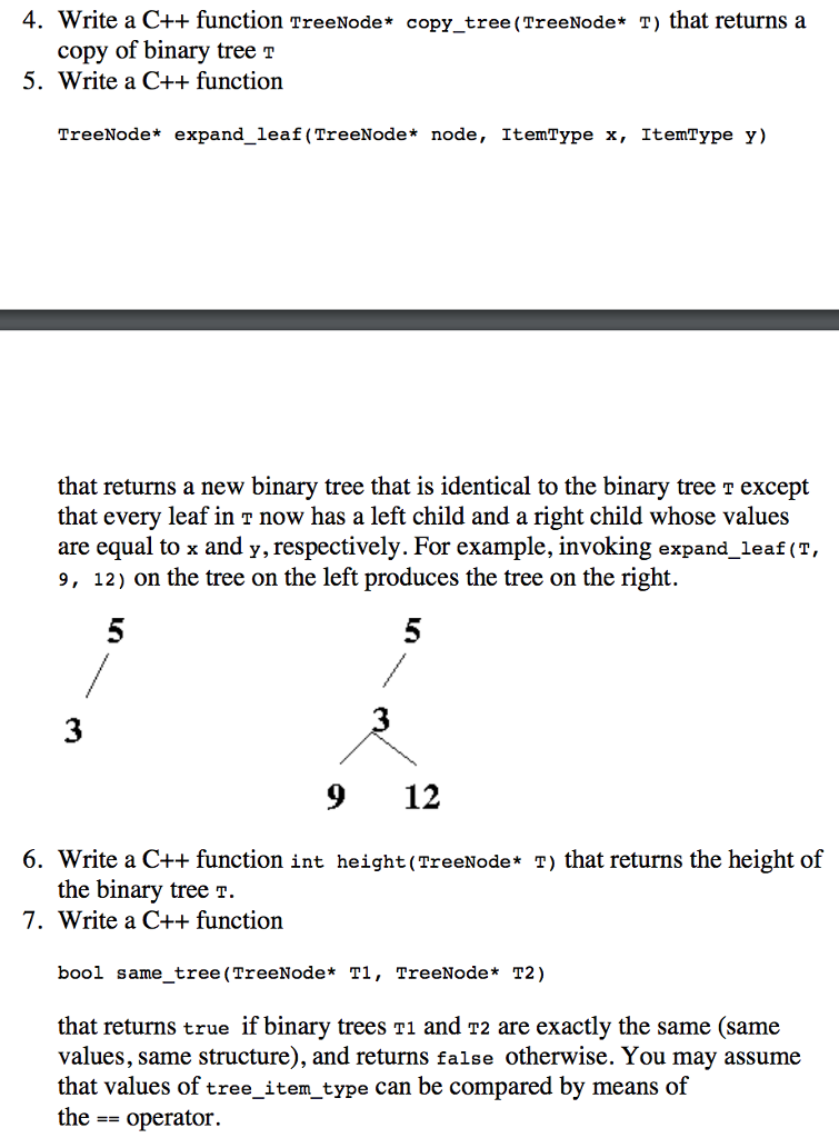 Solved Write a C++ function TreeNode* copy_tree(TreeNode* T) | Chegg.com