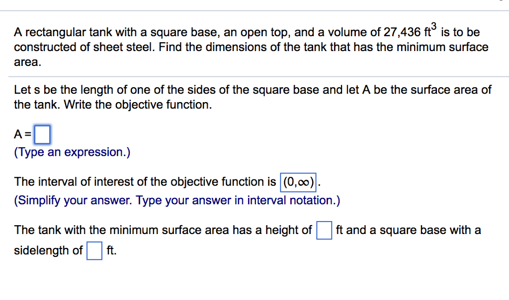 Solved A rectangular tank with a square base, an open top,