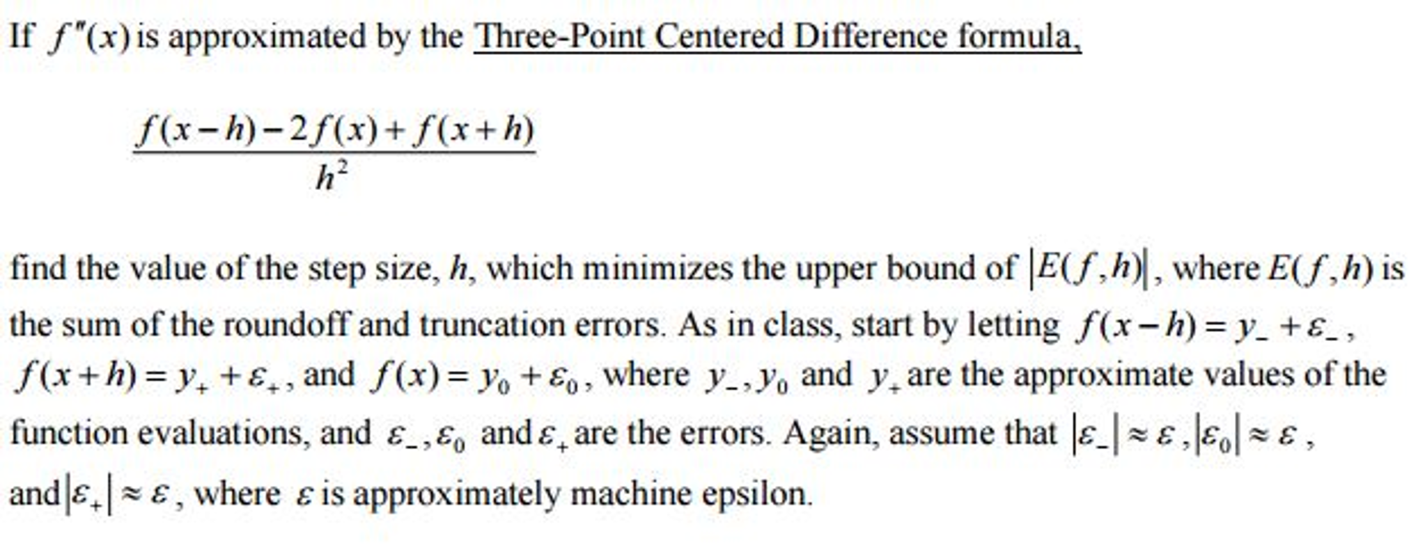 Solved If f"(x)is approximated by the ThreePoint Centered