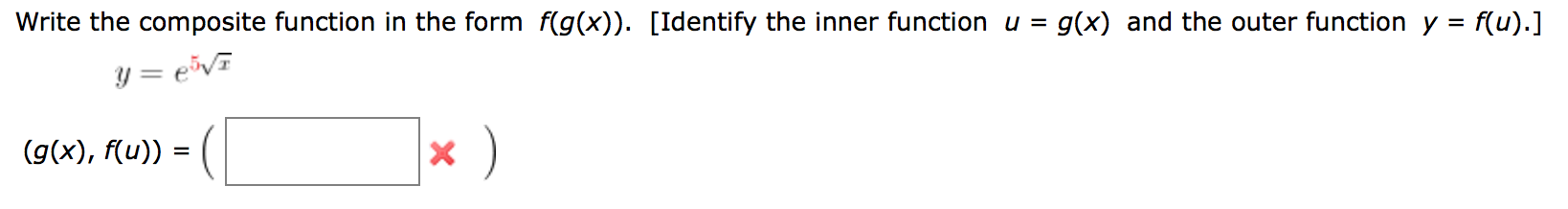 Solved Write The Composite Function In The Form F g x Chegg