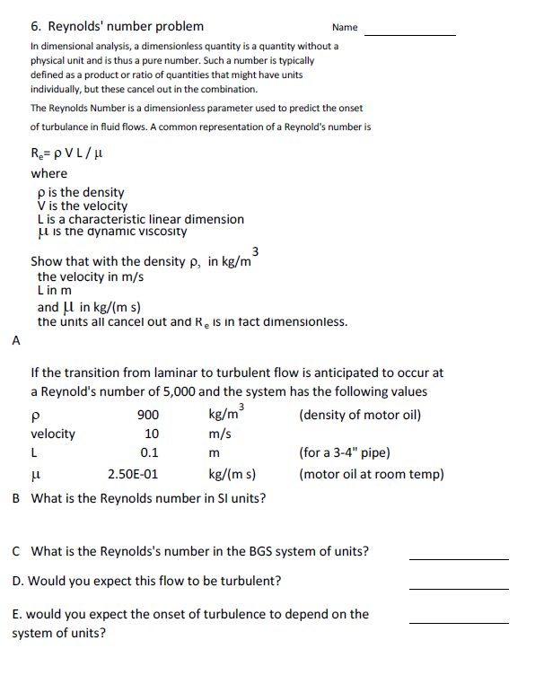 Solved Reynolds' number problem Name In dimensional | Chegg.com