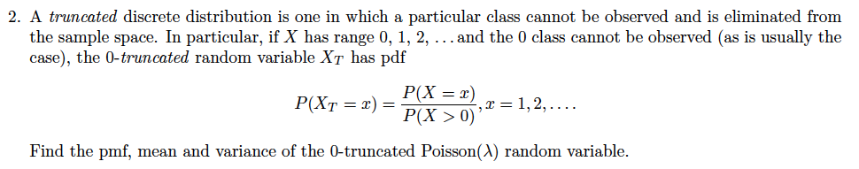 Solved A truncated discrete distribution is one in which a | Chegg.com