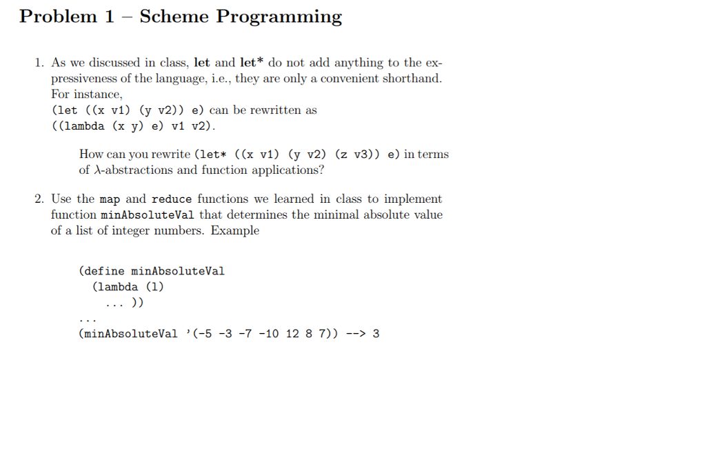 Solved Problem 1 - Scheme Programming 1. As we discussed in | Chegg.com