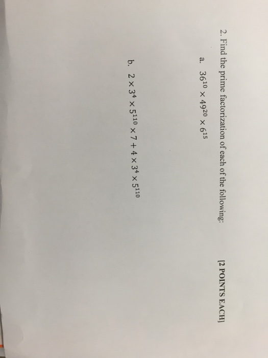 Solved Find The Prime Factorization Of Each Of The Chegg
