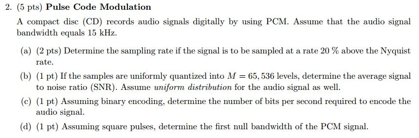 Solved Pulse Code Modulation A compact disc (CD) records | Chegg.com