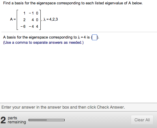 Solved Find A Basis For The Eigenspace Corresponding To Each Chegg