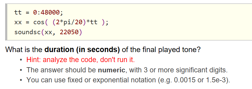 Solved tt = 0: 48000: xx = cos((2*pi/20)*tt): soundsc(xx, | Chegg.com