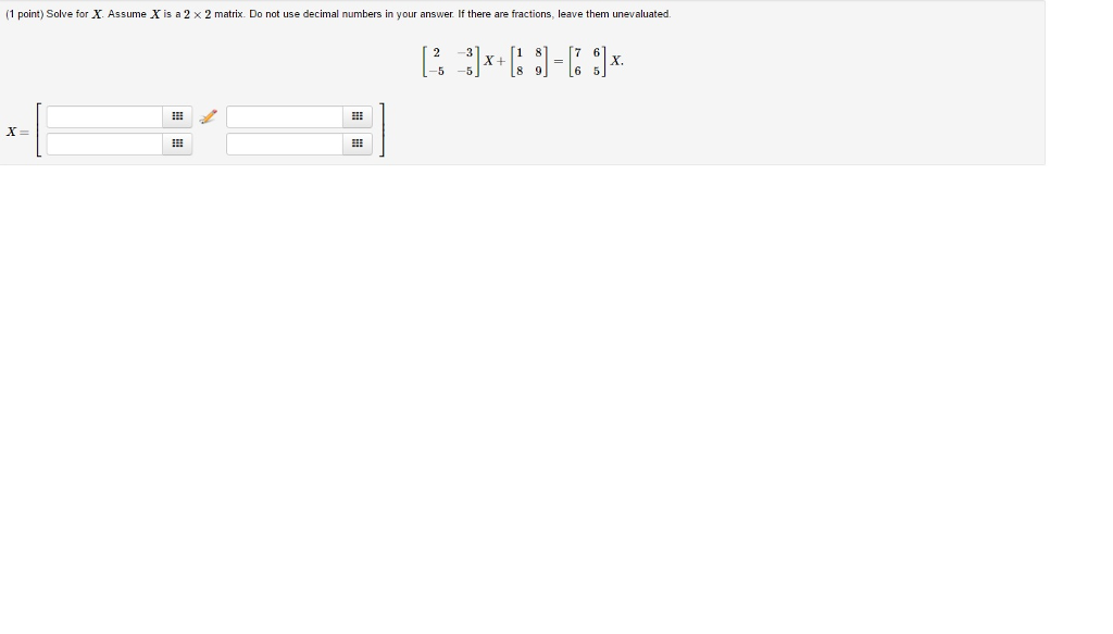 solved-solve-for-x-assume-x-is-a-2-times-2-matrix-do-not-chegg