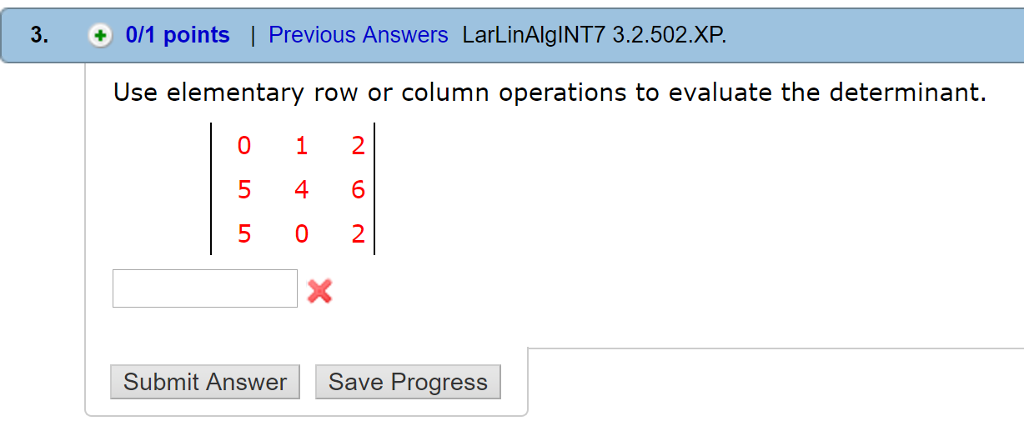 Solved Use elementary row or column operations to evaluate Chegg