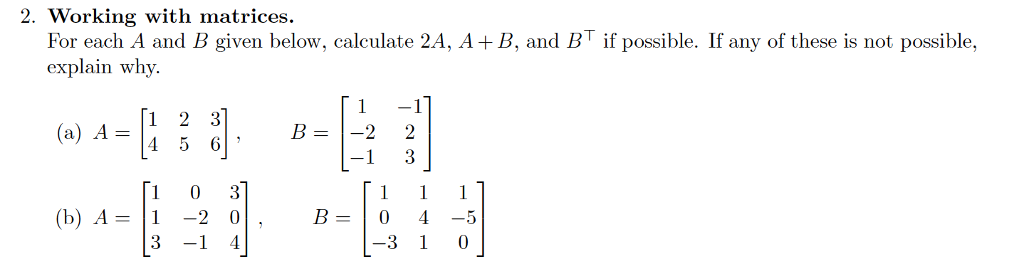 Solved For Each A And B Given Below, Calculate 2A, A + B, | Chegg.com