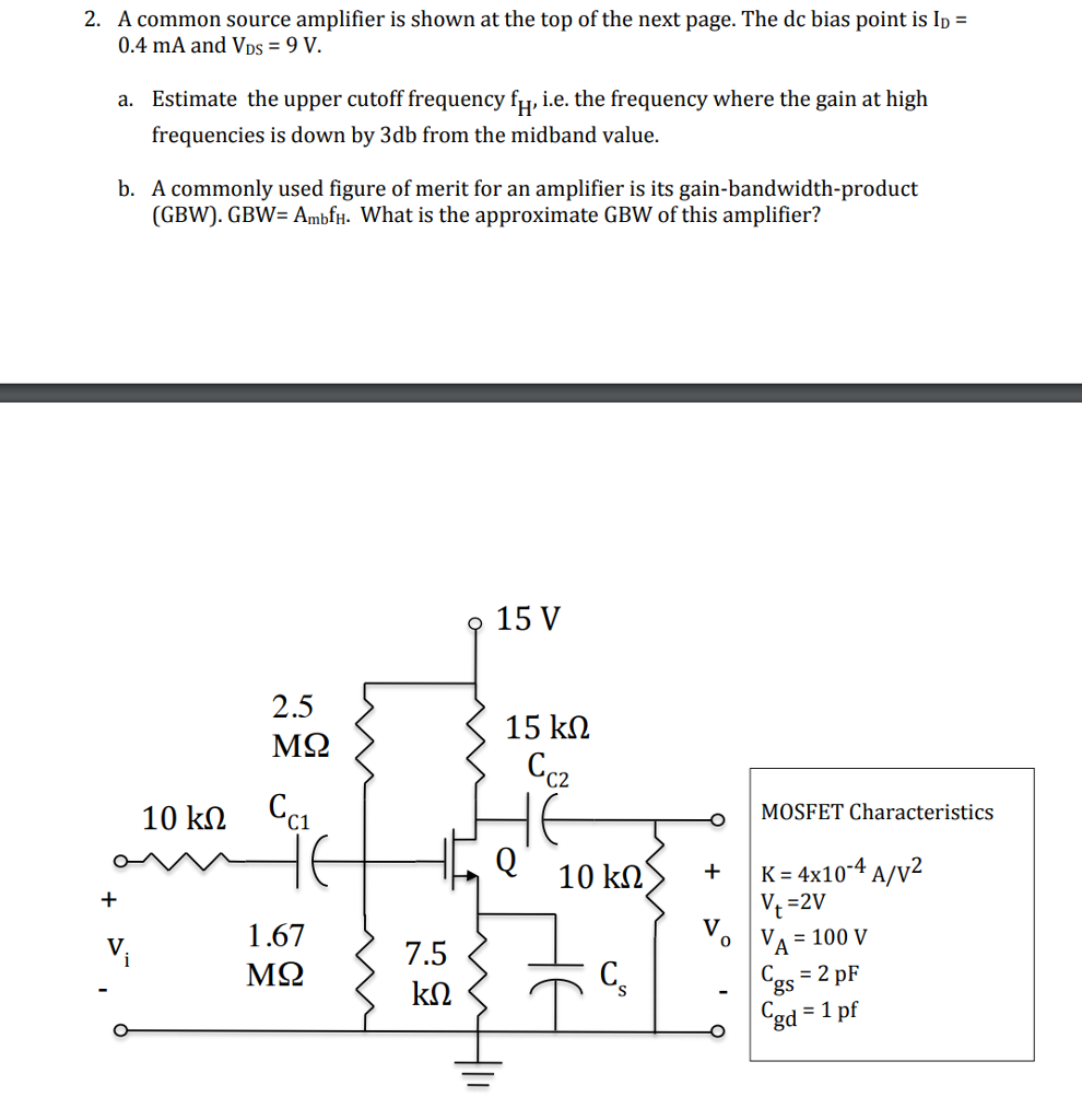 Solved 2. A Common Source Amplifier Is Shown At The Top Of | Chegg.com