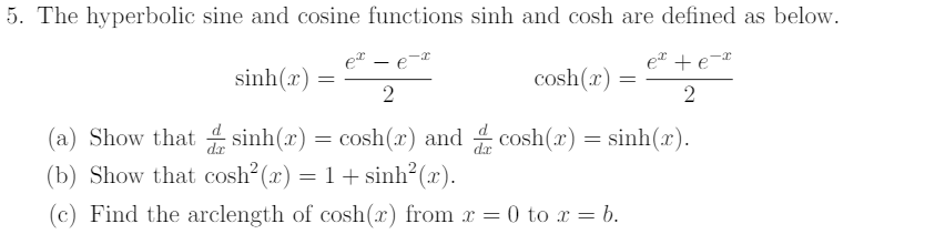 Solved The Hyperbolic Sine And Cosine Functions Sinh And 5035