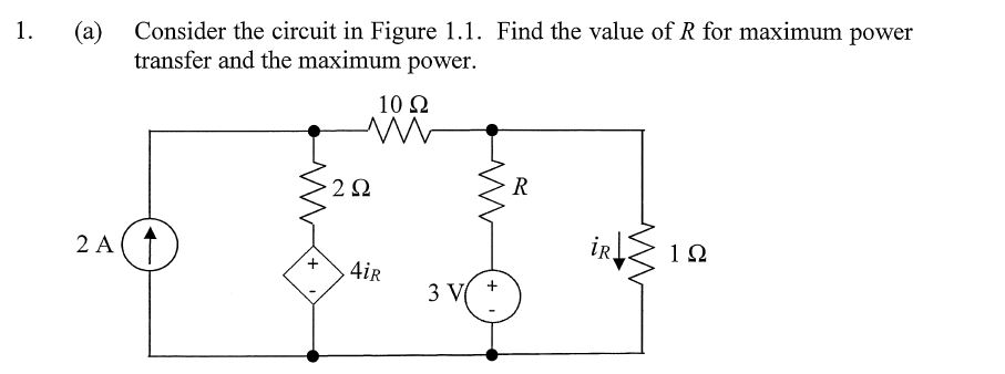 Solved 1. (a) Consider The Circuit In Figure 1.1. Find The 