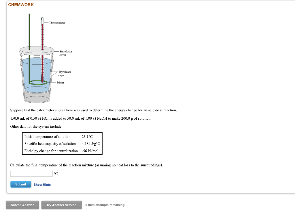 Solved Suppose that the calorimeter shown here was used to