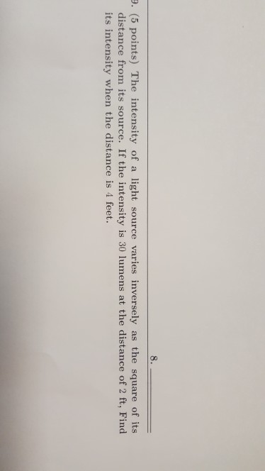 the intensity of light from a source is 500 by 5