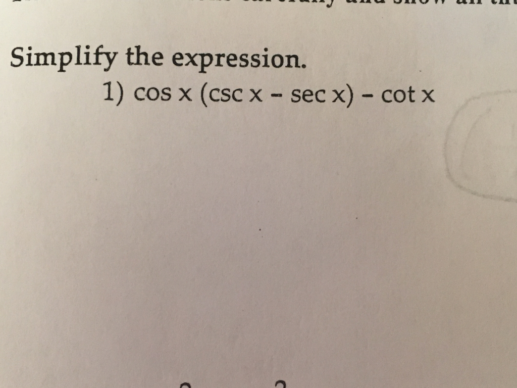 solved-simplify-the-expression-cos-x-csc-x-sec-x-cot-chegg