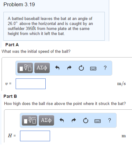 Solved Problem 3.19 A batted baseball leaves the bat at an | Chegg.com