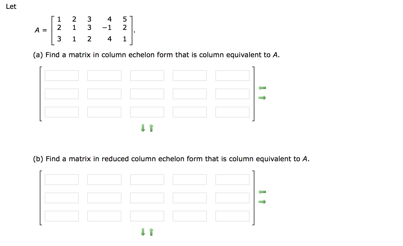 solved-a-find-a-matrix-in-column-echelon-form-that-is-chegg