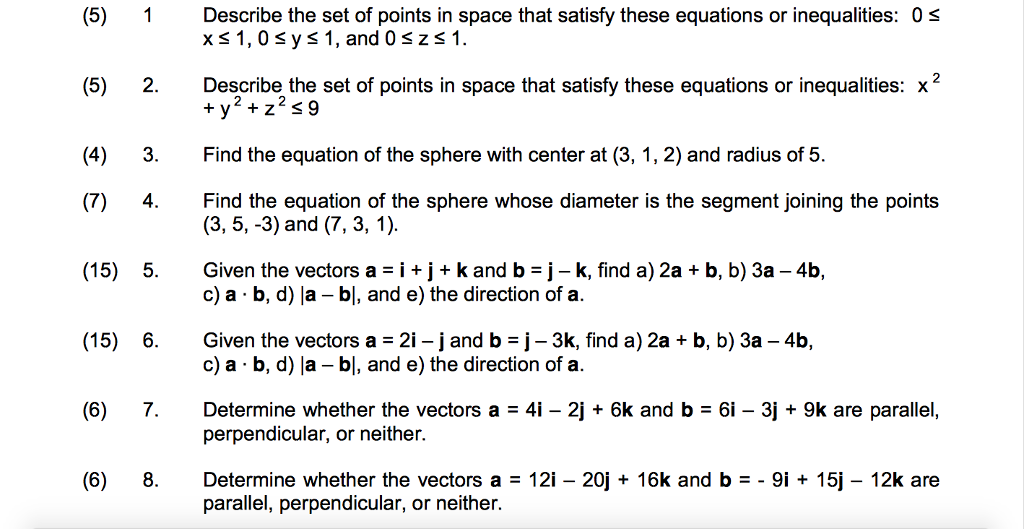 Solved Describe the set of points in space that satisfy | Chegg.com