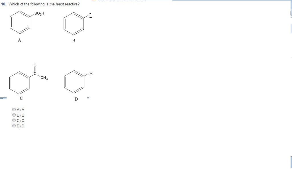 Solved Which Of The Following Is The Most Reactive? A B C | Chegg.com