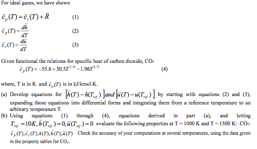 Solved For ideal gases, we have shown Cp(T)- C, (T) Given | Chegg.com