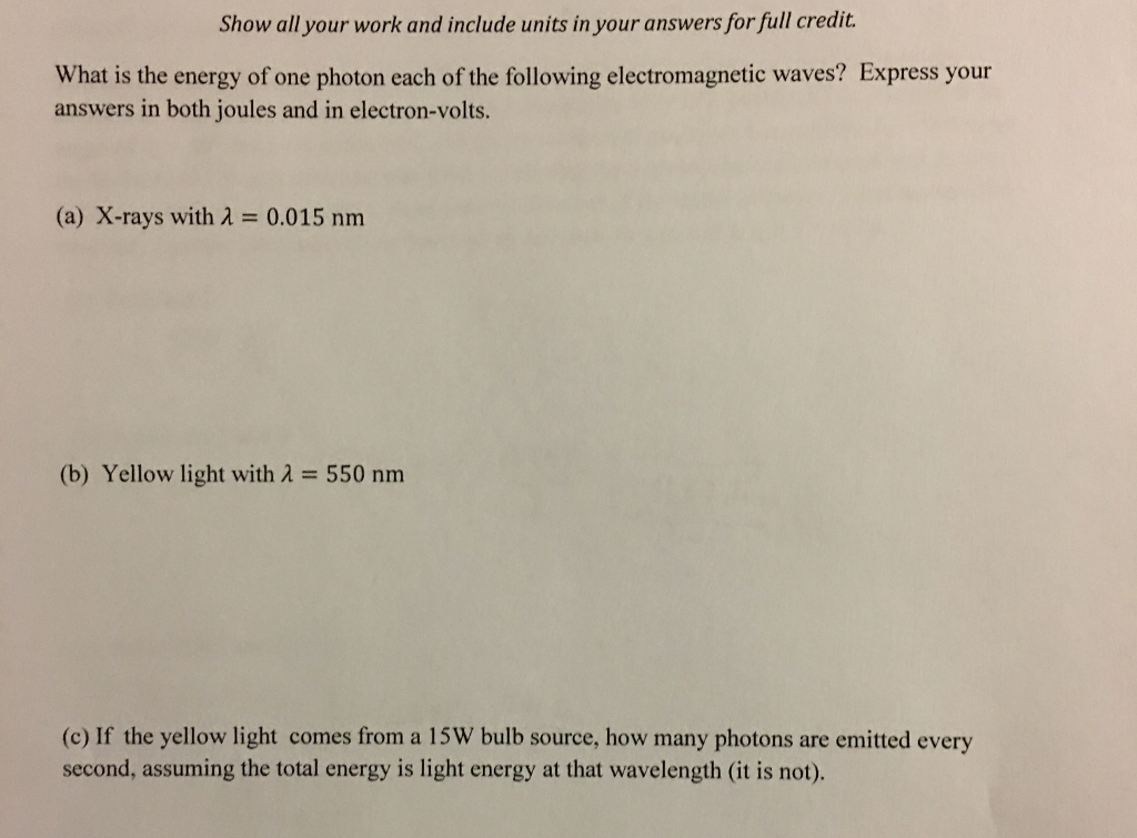 Solved Show all your work and include units in your answers | Chegg.com