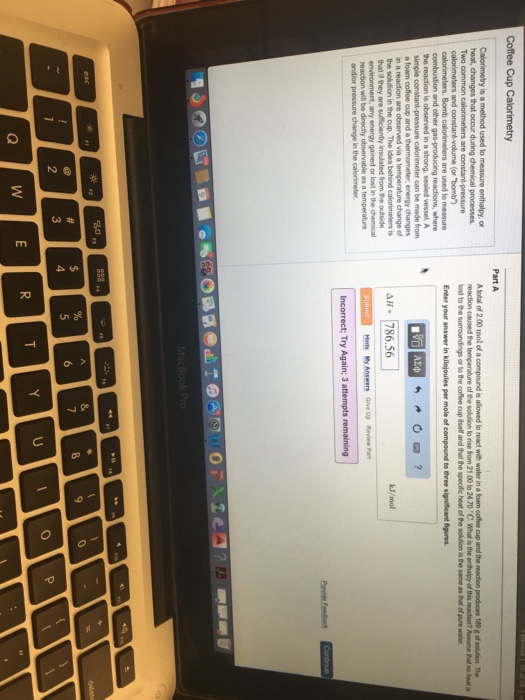 Solved Calorimeter is a method used to measure enthalpy, or