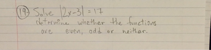 solved-solve-2x-3-17-determine-whether-the-functions-chegg