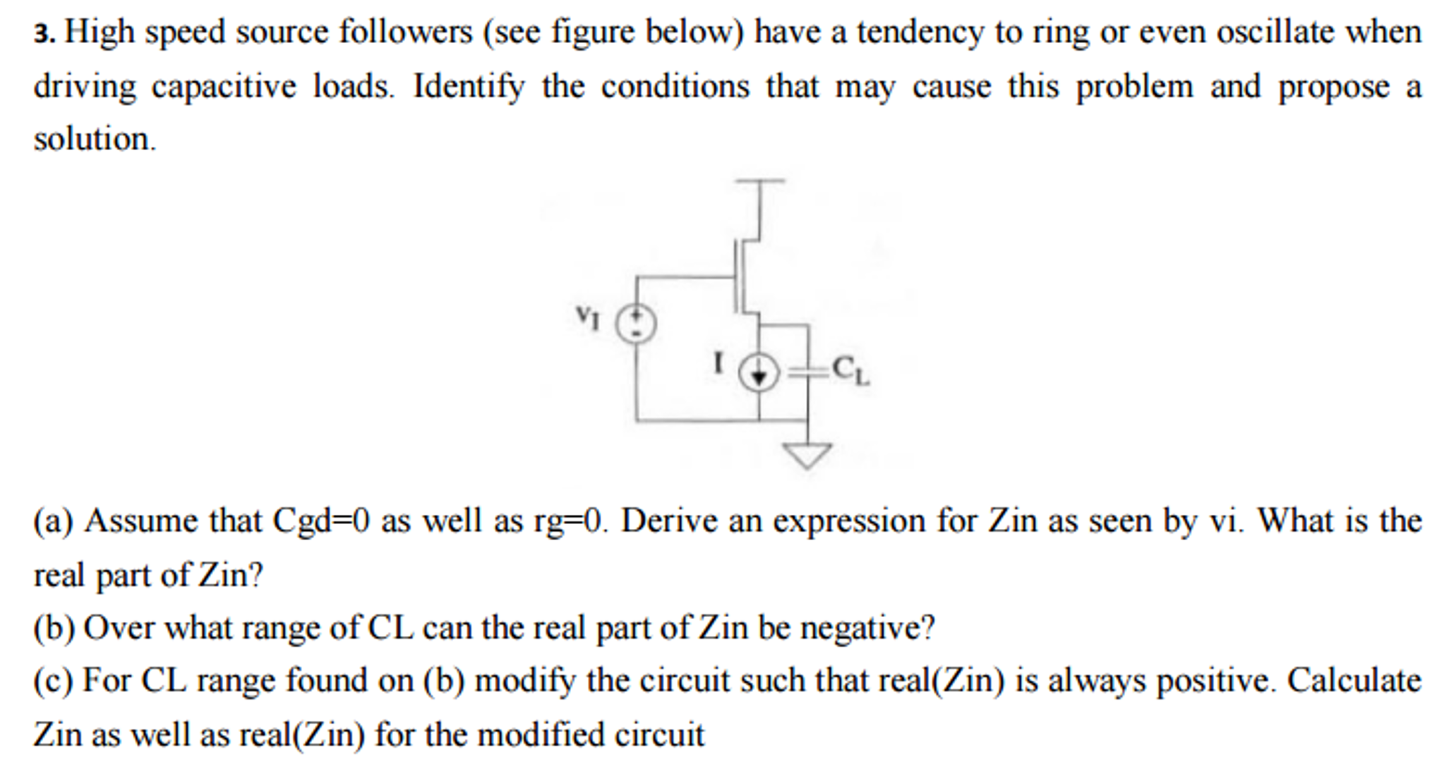 Source Follows Load Solved High speed source followers (see figure below) have a | Chegg.com