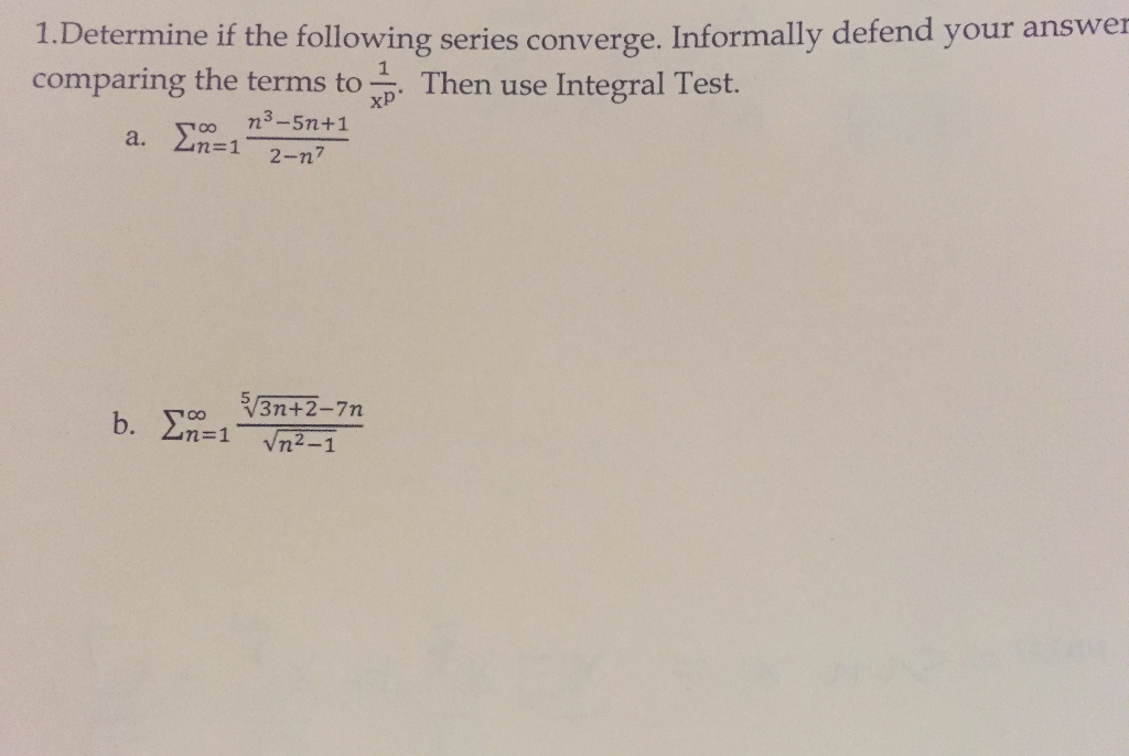 Solved Determine if the following series converges. | Chegg.com