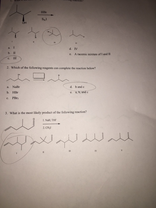 Solved 1. What Is The Most Likely Product Of The Following | Chegg.com