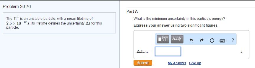 Solved The sigma+ is an unstable particle, with a mean | Chegg.com