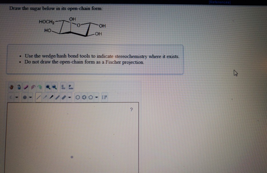 solved-draw-the-sugar-below-in-its-open-chain-form-hoch2-chegg