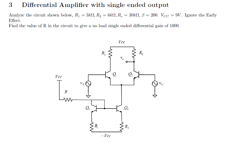 Solved Differential Amplifier With Single Ended Output 9178