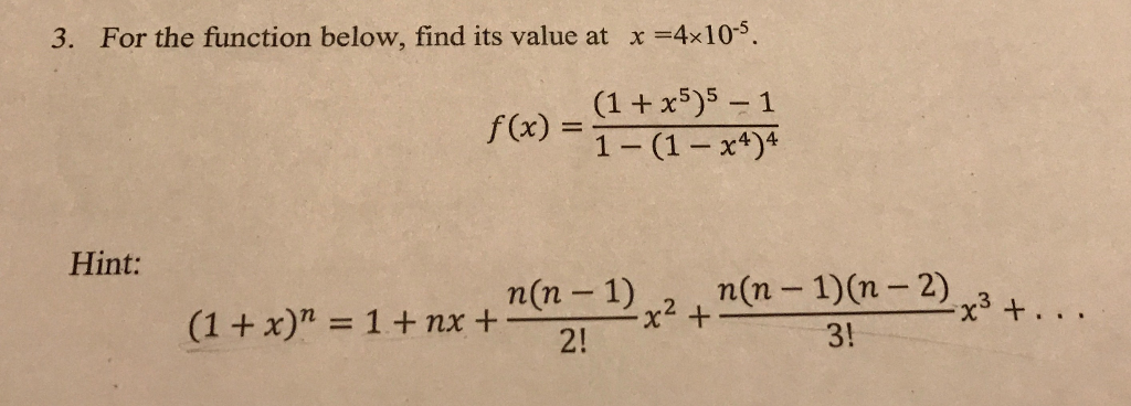 Solved 3. For the function below, find its value at x | Chegg.com