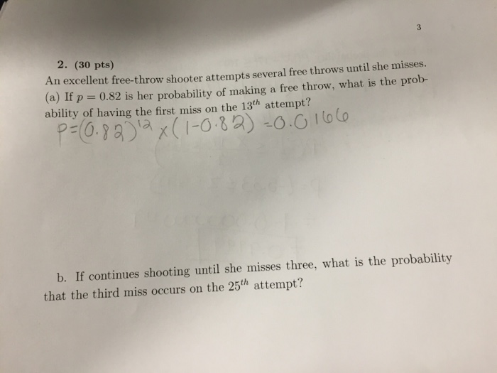 Solved An excellent freethrow shooter attempts several free