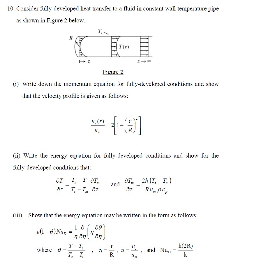 Consider Fully developed Heat Transfer To A Fluid In Chegg