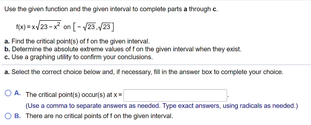 Solved Use The Given Function And The Given Interval To | Chegg.com