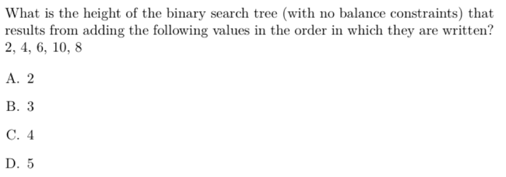 Solved What is the height of the binary search tree (with no | Chegg.com