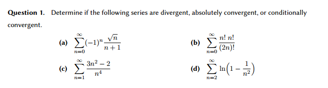 Solved Determine if the following series are divergent, | Chegg.com