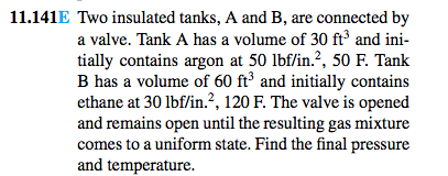 Solved 11.141E Two Insulated Tanks, A And B, Are Connected | Chegg.com