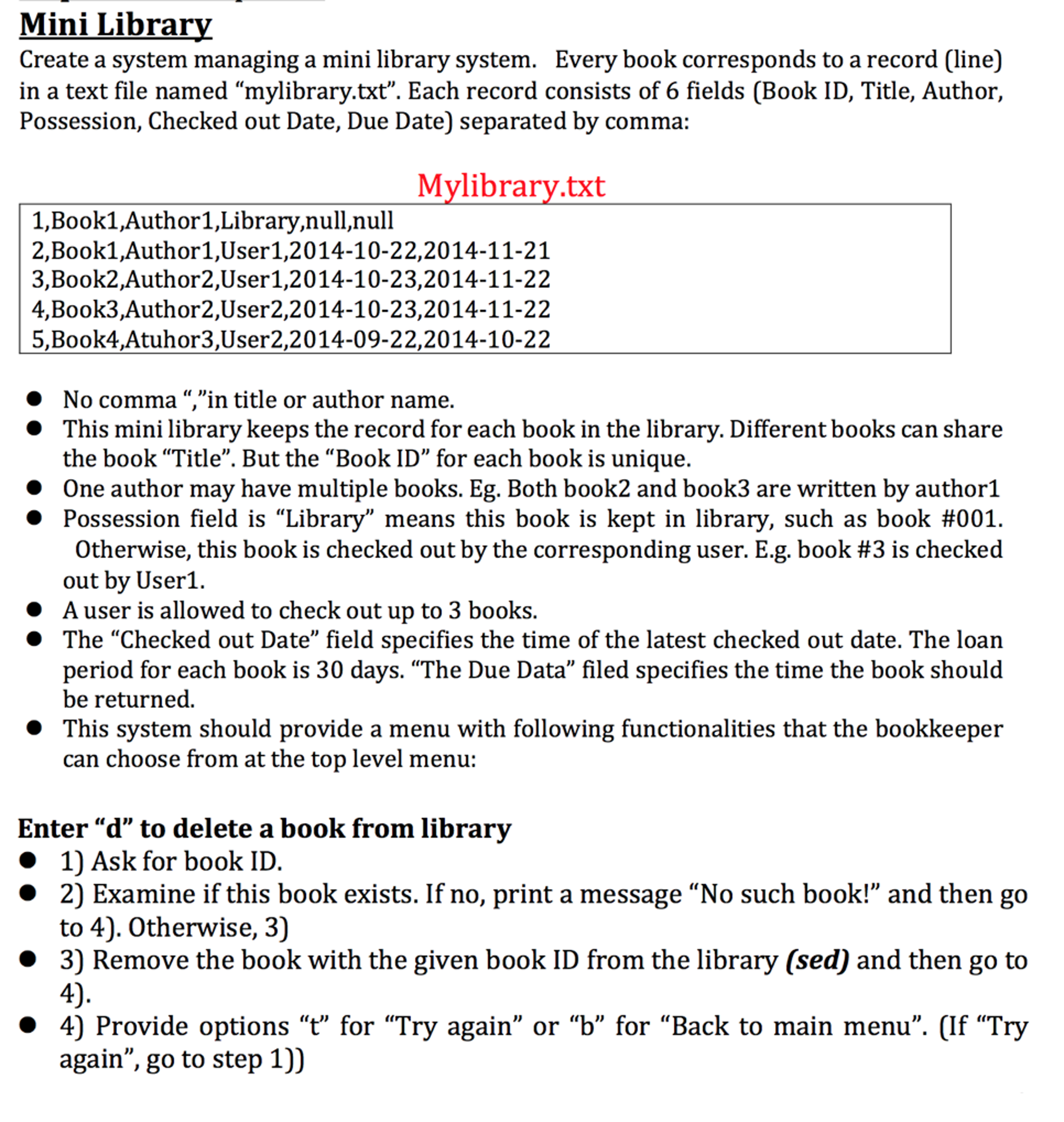 Solved Create A System Managing A Mini Library System. Every | Chegg.com